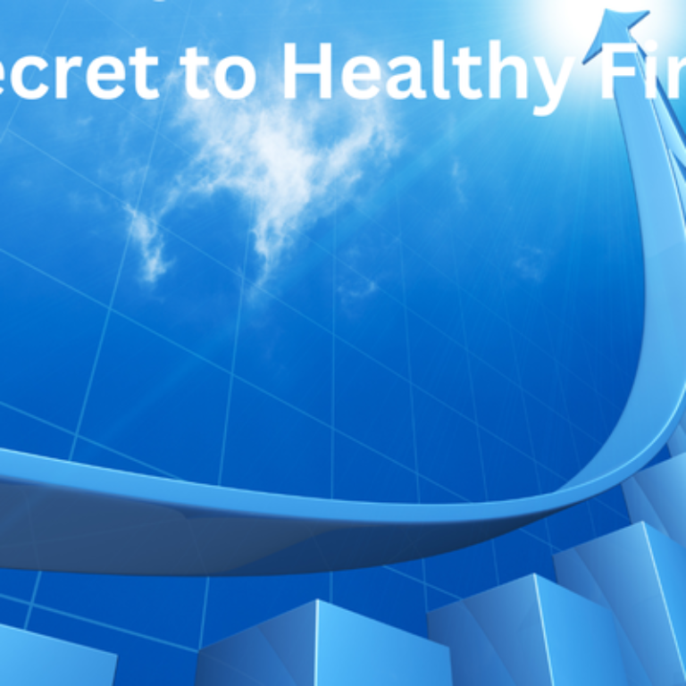 Secret to Healthy Finances